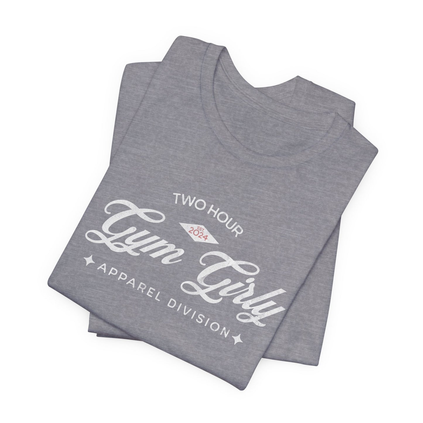 Two Hour Gym Girly OG Tee