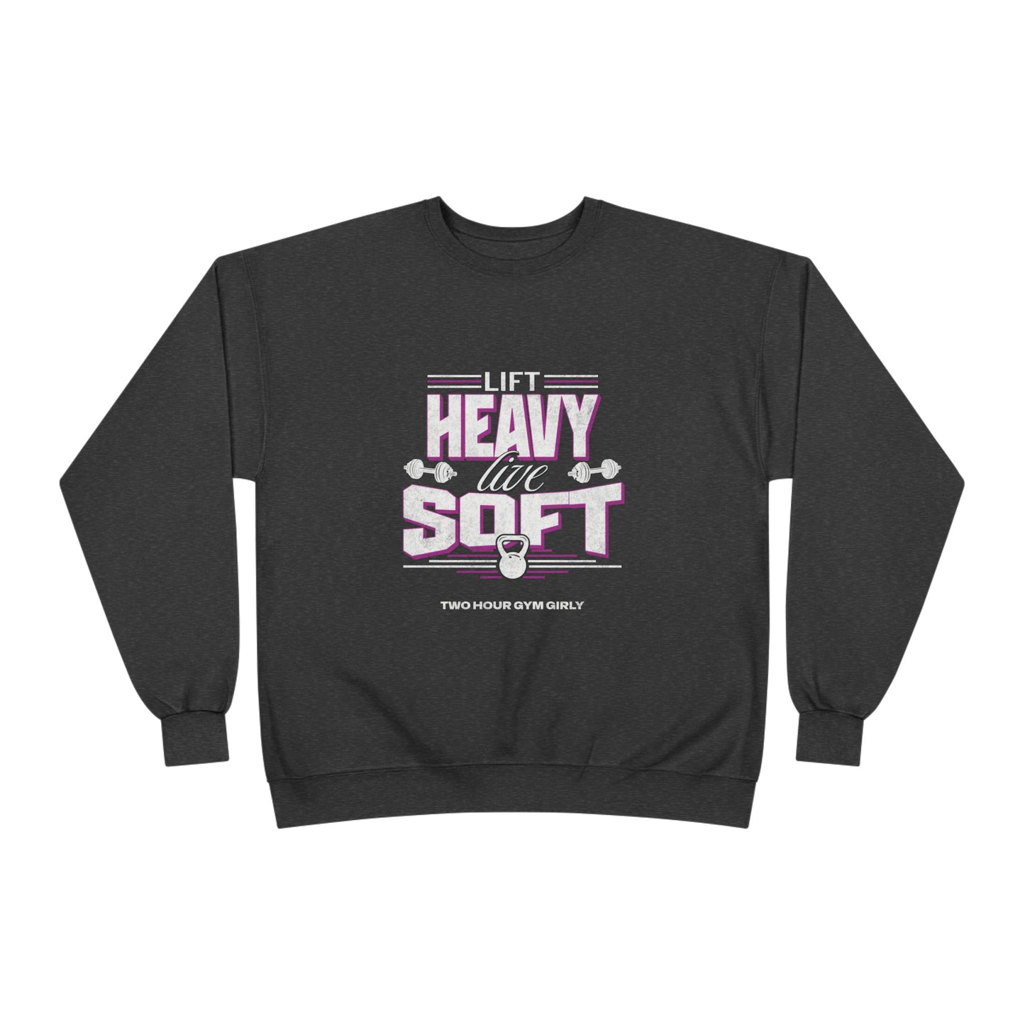 Lift Heavy, Live Soft Crewneck Sweatshirt