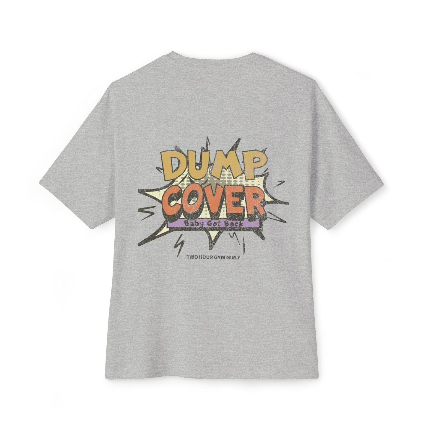 Dump Cover Oversized Tee