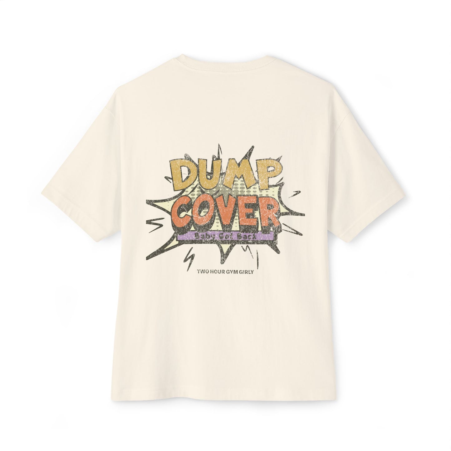 Dump Cover Oversized Tee