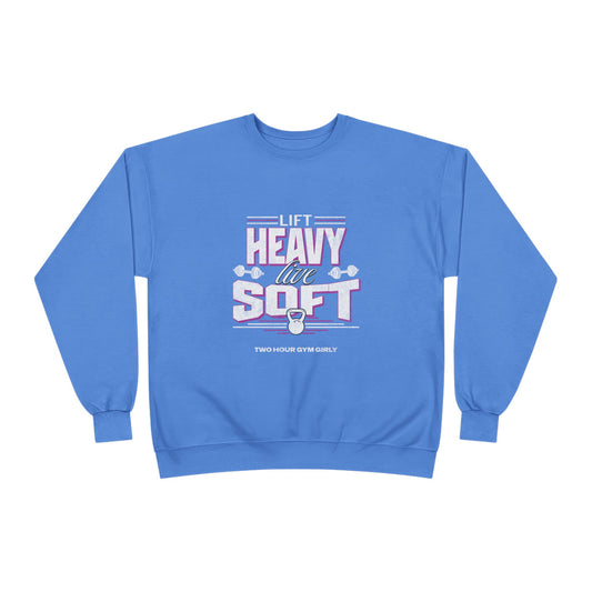 Lift Heavy, Live Soft Crewneck Sweatshirt