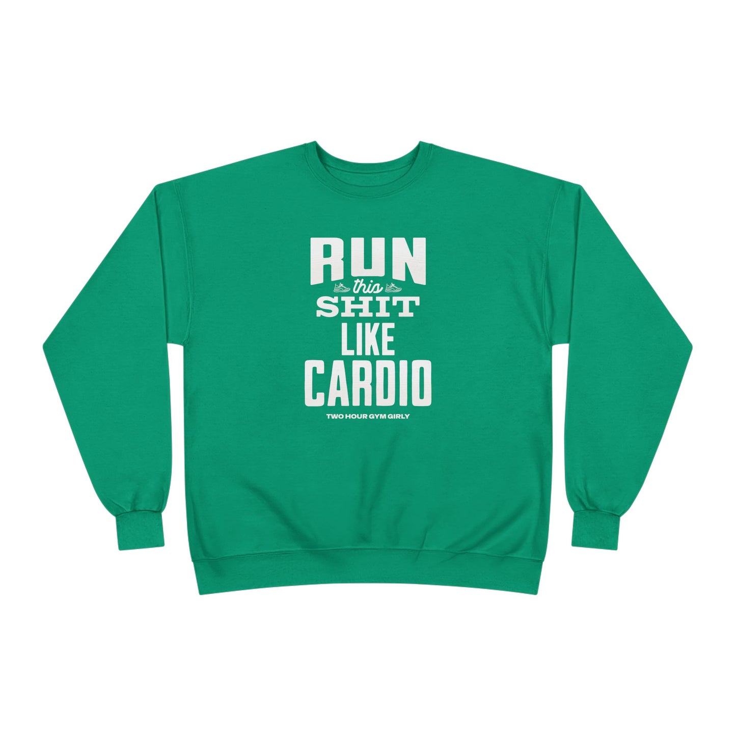 Run This Crewneck Sweatshirt