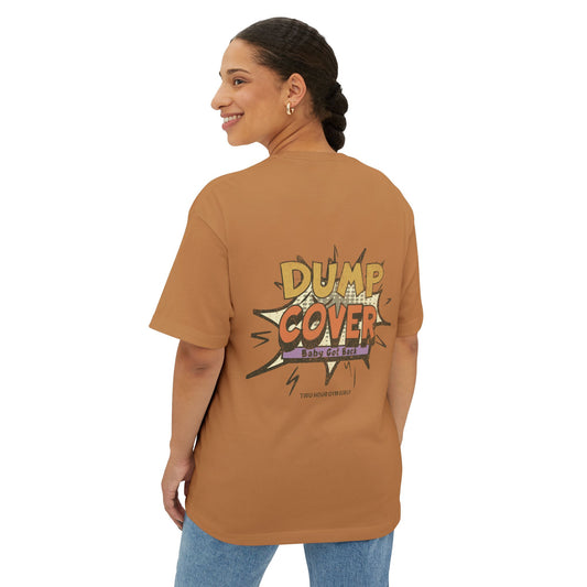 Dump Cover Oversized Tee